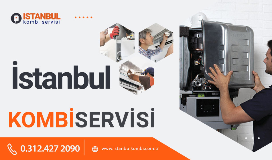 İstanbul Kombi Servisi 